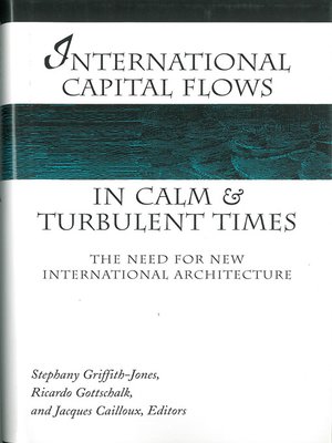 cover image of International Capital Flows in Calm and Turbulent Times